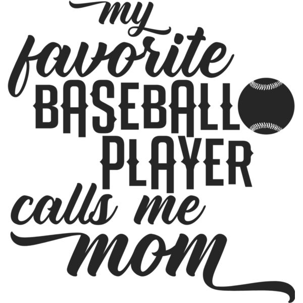 my favorite baseball player calls me mom Thumbnail