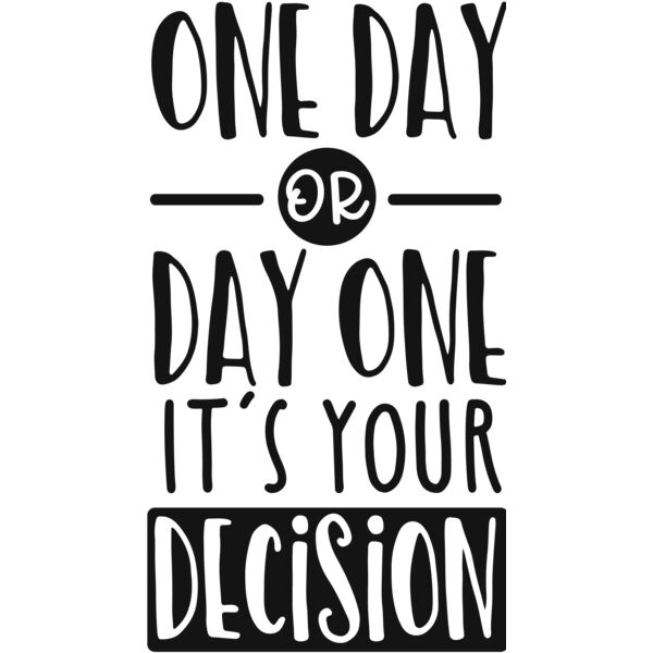 One day or day one it s your decision Thumbnail