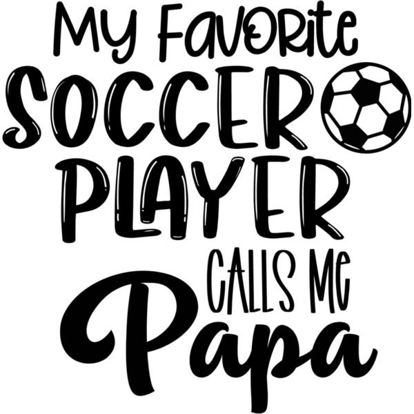 My Favorite Soccer Player Calls Me Papa Thumbnail
